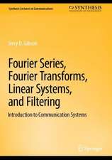 Fourier Transforms, Filtering, Probability and Random Processes: Introduction to Communication Systems