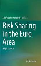 Risk Sharing in the Euro Area: Legal Aspects