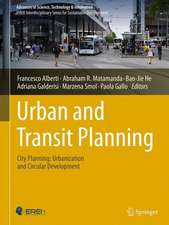 Urban and Transit Planning: City Planning: Urbanization and Circular Development