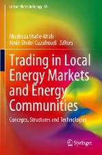 Trading in Local Energy Markets and Energy Communities: Concepts, Structures and Technologies