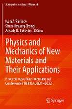 Physics and Mechanics of New Materials and Their Applications: Proceedings of the International Conference PHENMA 2021-2022