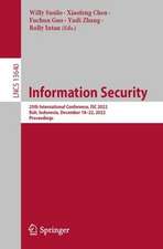 Information Security: 25th International Conference, ISC 2022, Bali, Indonesia, December 18–22, 2022, Proceedings