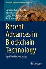 Recent Advances in Blockchain Technology: Real-World Applications