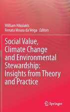 Social Value, Climate Change and Environmental Stewardship: Insights from Theory and Practice