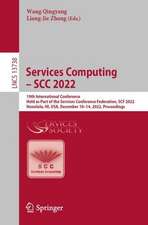 Services Computing – SCC 2022: 19th International Conference, Held as Part of the Services Conference Federation, SCF 2022, Honolulu, HI, USA, December 10–14, 2022, Proceedings