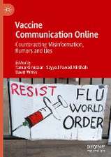 Vaccine Communication Online: Counteracting Misinformation, Rumors and Lies