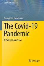 The Covid-19 Pandemic: A Public Choice View