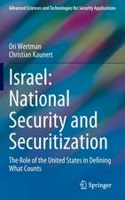 Israel: National Security and Securitization: The Role of the United States in Defining What Counts