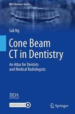 Cone Beam CT in Dentistry: An Atlas for Dentists and Medical Radiologists