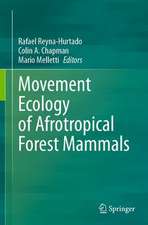 Movement Ecology of Afrotropical Forest Mammals