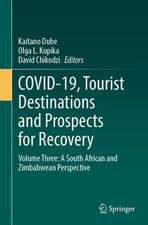 COVID-19, Tourist Destinations and Prospects for Recovery