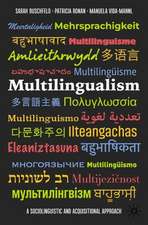 Multilingualism: A Sociolinguistic and Acquisitional Approach