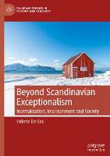 Beyond Scandinavian Exceptionalism: Normalization, Imprisonment and Society