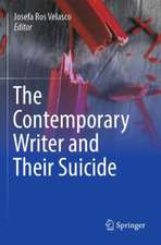 The Contemporary Writer and Their Suicide