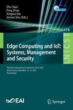 Edge Computing and IoT: Systems, Management and Security: Third EAI International Conference, ICECI 2022, Virtual Event, December 13-14, 2022, Proceedings