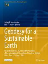 Geodesy for a Sustainable Earth: Proceedings of the 2021 Scientific Assembly of the International Association of Geodesy, Beijing, China, June 28 – July 2, 2021