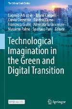 Technological Imagination in the Green and Digital Transition