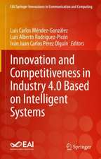 Innovation and Competitiveness in Industry 4.0 Based on Intelligent Systems