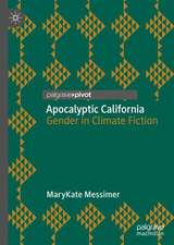 Apocalyptic California: Gender in Climate Fiction