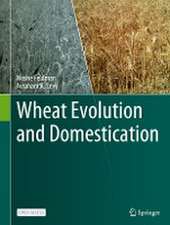 Wheat Evolution and Domestication