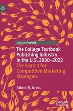 The College Textbook Publishing Industry in the U.S. 2000-2022