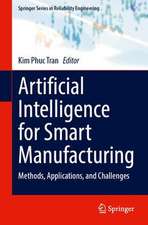 Artificial Intelligence for Smart Manufacturing: Methods, Applications, and Challenges