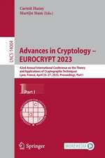 Advances in Cryptology – EUROCRYPT 2023: 42nd Annual International Conference on the Theory and Applications of Cryptographic Techniques, Lyon, France, April 23-27, 2023, Proceedings, Part I