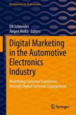 Digital Marketing in the Automotive Electronics Industry: Redefining Customer Experience through Digital Customer Engagement