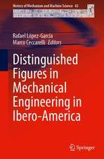 Distinguished Figures in Mechanical Engineering in Spain and Ibero-America