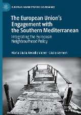 The European Union’s Engagement with the Southern Mediterranean