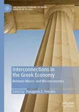 Interconnections in the Greek Economy: Between Macro- and Microeconomics