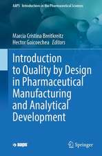 Introduction to Quality by Design in Pharmaceutical Manufacturing and Analytical Development