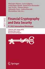 Financial Cryptography and Data Security. FC 2022 International Workshops: CoDecFin, DeFi, Voting, WTSC, Grenada, May 6, 2022, Revised Selected Papers