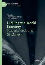 Fuelling the World Economy: Seaports, Coal, and Oil Markets