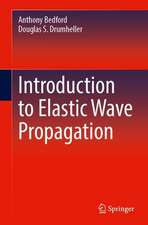 Introduction to Elastic Wave Propagation