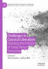 Challenges in Classical Liberalism: Debating the Policies of Today Versus Tomorrow