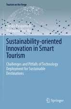 Sustainability-oriented Innovation in Smart Tourism: Challenges and Pitfalls of Technology Deployment for Sustainable Destinations