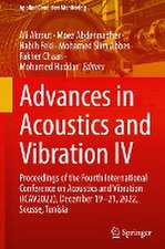 Advances in Acoustics and Vibration IV: Proceedings of the Fourth International Conference on Acoustics and Vibration (ICAV2022), December 19-21, 2022, Sousse, Tunisia