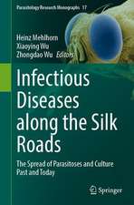 Infectious Diseases along the Silk Roads