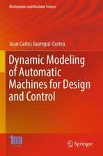 Dynamic Modeling of Automatic Machines for Design and Control