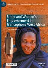 Radio and Women's Empowerment in Francophone West Africa