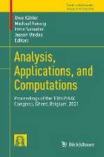 Analysis, Applications, and Computations: Proceedings of the 13th ISAAC Congress, Ghent, Belgium, 2021