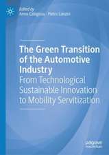 The Green Transition of the Automotive Industry