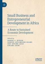 Small Business and Entrepreneurial Development in Africa