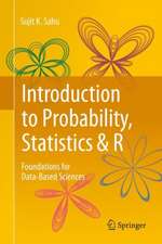 Introduction to Probability, Statistics & R: Foundations for Data-Based Sciences