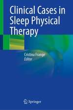 Clinical Cases in Sleep Physical Therapy