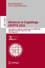 Advances in Cryptology – CRYPTO 2023: 43rd Annual International Cryptology Conference, CRYPTO 2023, Santa Barbara, CA, USA, August 20–24, 2023, Proceedings, Part II