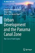 Urban Development and the Panama Canal Zone