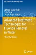 Advanced Treatment Technologies for Fluoride Removal in Water: Water Purification