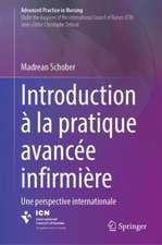 Introduction à la pratique avancée infirmière: Une perspective internationale